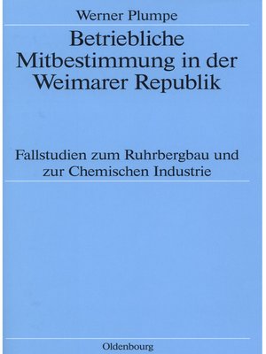 cover image of Betriebliche Mitbestimmung in der Weimarer Republik